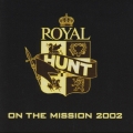 オン・ザ・ミッション・２００２～ザ・ベリー・ベスト・オブ・ザ・ロイヤル・ハント