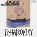 JAZZで聴く チャイコフスキー