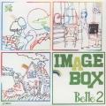 Belle 2 IMAGE BOX＜紙ジャケット仕様盤＞
