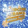 HARD CORE J-TRANCE ～Winter Party～
