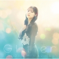 Glitter [CD+Blu-ray Disc]＜初回限定盤＞