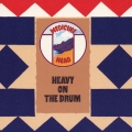ヘヴィ・オン・ザ・ドラム＜初回生産限定盤＞