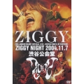 20TH ANNIVERSARY SPECIAL LIVE －VICISSITUDES OF FORTUNE－ ZIGGY NIGHT 2004.11.7 渋谷公会堂