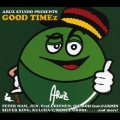 ARUZ STUDIO PRESENTS GOOD TIMEZ