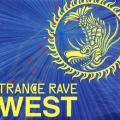トランス・レイヴ・ウエスト