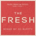 PHATBEE PRODUCTION PRESENTS THE FRESH MIXED BY DJ RUFFTY