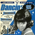 ザ・グルーヴィー・ブルースン・ソウル ダンシン～ブルース・パーティ