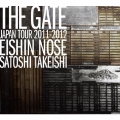 "THE GATE"JAPAN TOUR 2011-2012