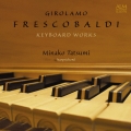 フレスコバルディ:鍵盤作品集