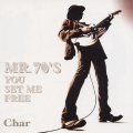 MR.70'S YOU SET ME FREE