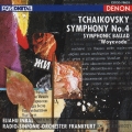 CREST 1000 143::チャイコフスキー:交響曲 第4番ヘ短調 作品36 交響的バラード《ヴォエヴォーダ(軍司令官)》作品78
