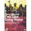 フィール・ライク・ゴーイング・ホーム