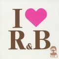 I LOVE R&B VOL.1