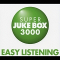 スーパー・ジューク・ボックス３０００～イージー・リスニング＜初回生産限定盤＞