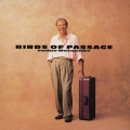 BIRDS OF PASSAGE