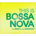 THIS IS BOSSA NOVA ベスト&グレイテスト