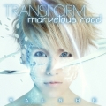 TRANSFORM/marvelous road [CD+DVD]＜初回限定盤A/VALSHE盤＞
