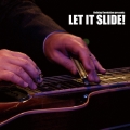 レット・イット・スライド!