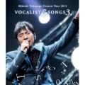 Concert Tour 2015 VOCALIST & SONGS 3
