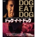 ドッグ・イート・ドッグ