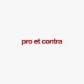 pro et contra