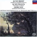 シューベルト:アルペジオーネ・ソナタ/シューマン:民謡風の5つの小品/ドビュッシー:チェロ・ソナタ