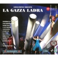 Rossini: La Gazza Ladra