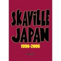 SKAViLLE JAPAN DVD
