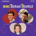 モア・ティーンエイジ・トライアングル