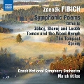 Zdenek Fibich: Symphonic Poems