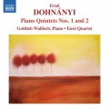 Erno Dohnanyi: Piano Quintets No.1 and No.2