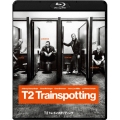 T2 トレインスポッティング
