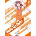 Wake Up,Girls!新章 vol.6