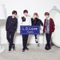 L.D.Love [CD+DVD]＜初回限定盤A＞