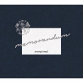 memorandum [CD+Blu-ray Disc]＜初回限定盤＞