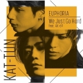 EUPHORIA/We Just Go Hard feat.AK-69 [CD+Blu-ray Disc+ブックレット]＜初回限定盤2＞