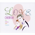 チェリッシュＣＤＢＯＸ「Ｌ．Ｏ．Ｖ．Ｅ．」あの頃青春グラフィティ“あの日　あの時　あのメロディ”