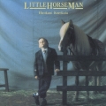 LITTLE HORSEMAN＜限定盤＞