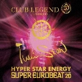 CLUB LEGEND 20th presents TWINSTAR HYPER STAR ENERGY -THE BEST 20-＜期間限定生産盤＞