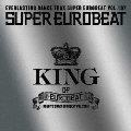 スーパーユーロビート VOL.197 ～キング・オブ・ユーロビート～