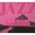 アイ・ラヴ ジャズ バラード～「心に沁みるラブ・バラード」