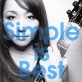 Simple is best [CD+DVD]＜初回限定盤＞
