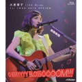 大原櫻子 LIVE Blu-ray 1st TOUR 2015 SPRING～CHERRYYYY BLOSSOOOOM!!!～