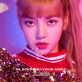 BLACKPINK IN YOUR AREA＜初回生産限定盤/LISA ver.＞