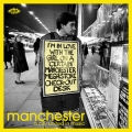 マンチェスター、音楽に育てられた街～イワン・マッコールからオアシスまで