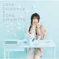 Love-Evidence [CD+DVD]＜初回生産限定盤＞