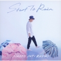 Start To Rain＜通常盤＞
