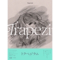トラペジウム [Blu-ray Disc+CD]＜完全生産限定版＞