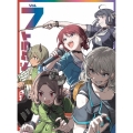ガールズバンドクライ Vol.7 [Blu-ray Disc+CD]＜豪華限定版＞