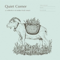 Quiet Corner - a collection of melancholic music＜完全限定盤＞
